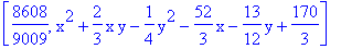 [8608/9009, x^2+2/3*x*y-1/4*y^2-52/3*x-13/12*y+170/3]